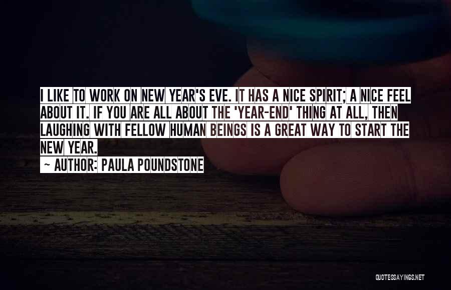 Start New Year Quotes By Paula Poundstone