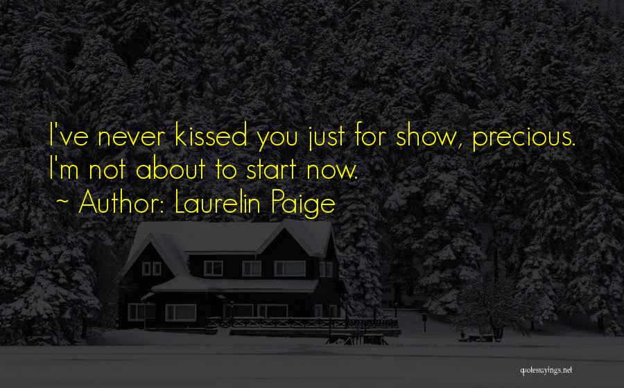 Start Now Quotes By Laurelin Paige