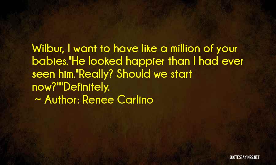 Start Now Quotes By Renee Carlino