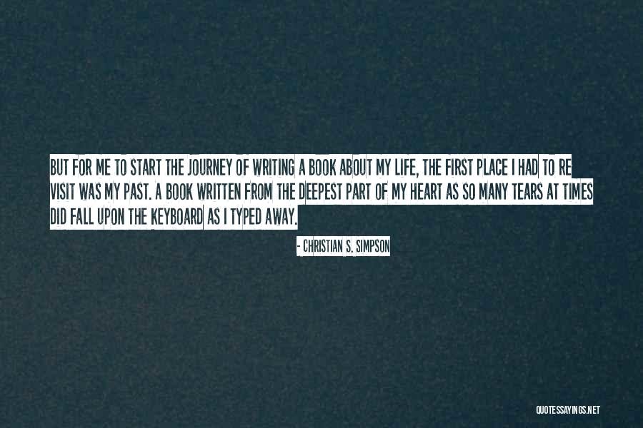Start Of Fall Quotes By Christian S. Simpson Start Of Fall Quotes By Christian S. Simpson
