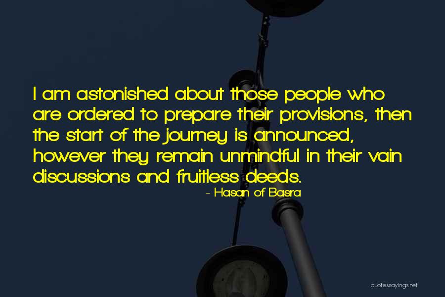 Start Of Journey Quotes By Hasan Of Basra Start Of Journey Quotes By Hasan Of Basra