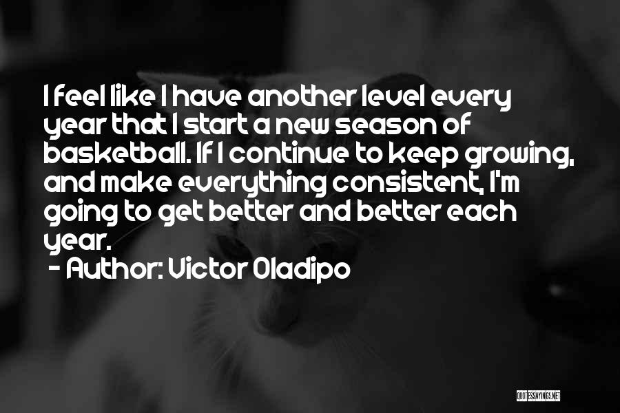 Start Of New Year Quotes By Victor Oladipo