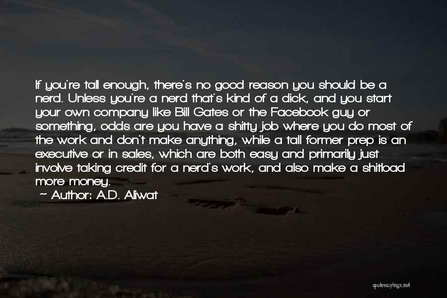 Start Of Something Good Quotes By A.D. Aliwat