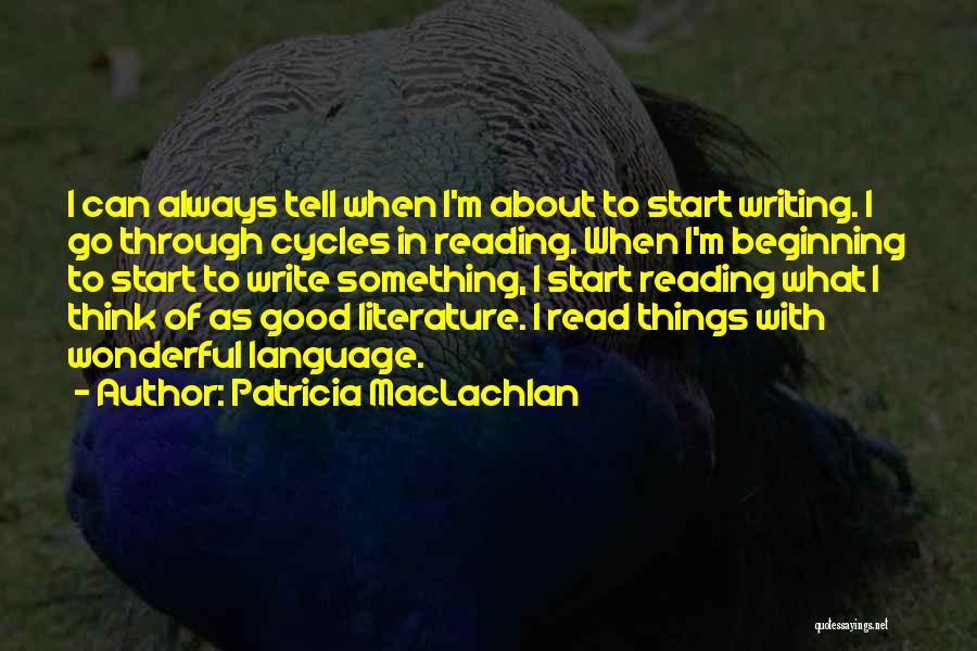 Start Of Something Good Quotes By Patricia MacLachlan