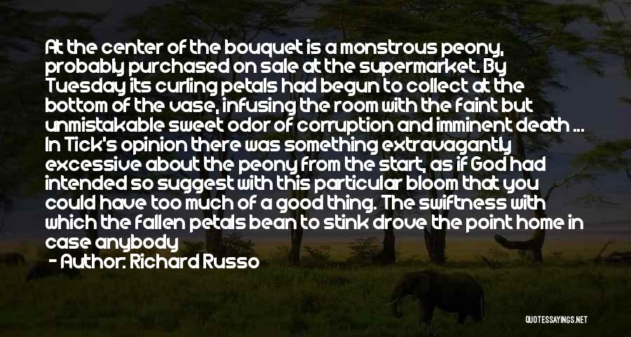Start Of Something Good Quotes By Richard Russo