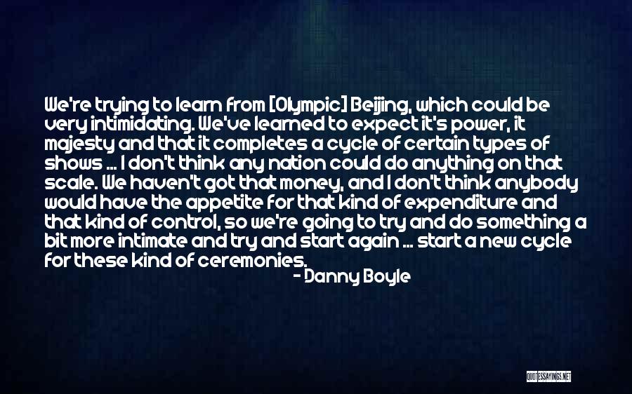 Start Of Something New Quotes By Danny Boyle