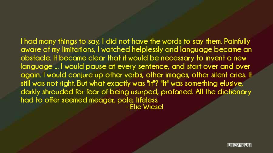 Start Of Something New Quotes By Elie Wiesel Start Of Something New Quotes By Elie Wiesel