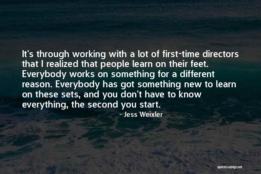 Start Of Something New Quotes By Jess Weixler Start Of Something New Quotes By Jess Weixler