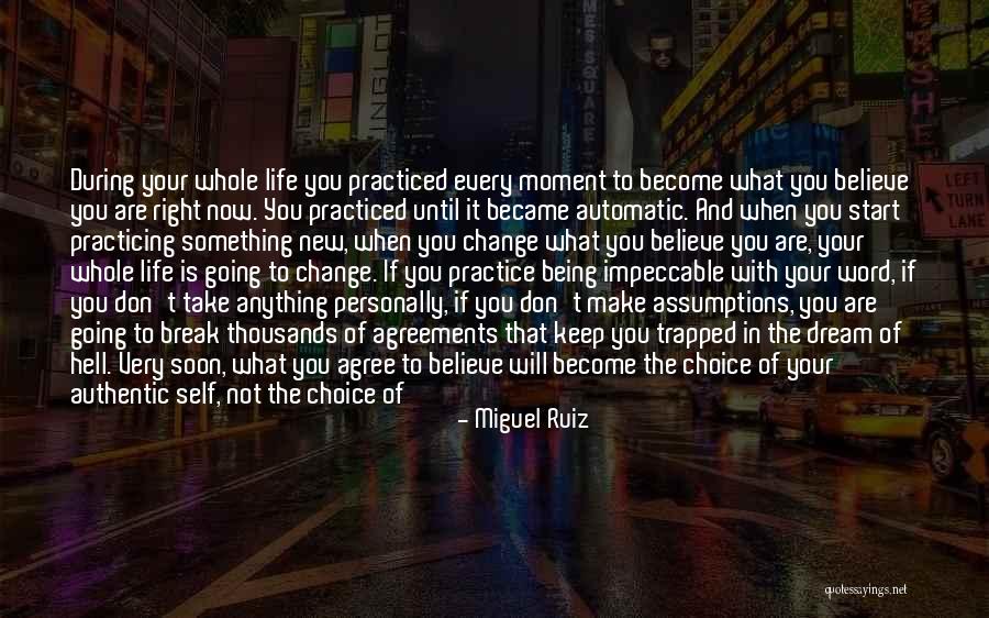 Start Of Something New Quotes By Miguel Ruiz Start Of Something New Quotes By Miguel Ruiz