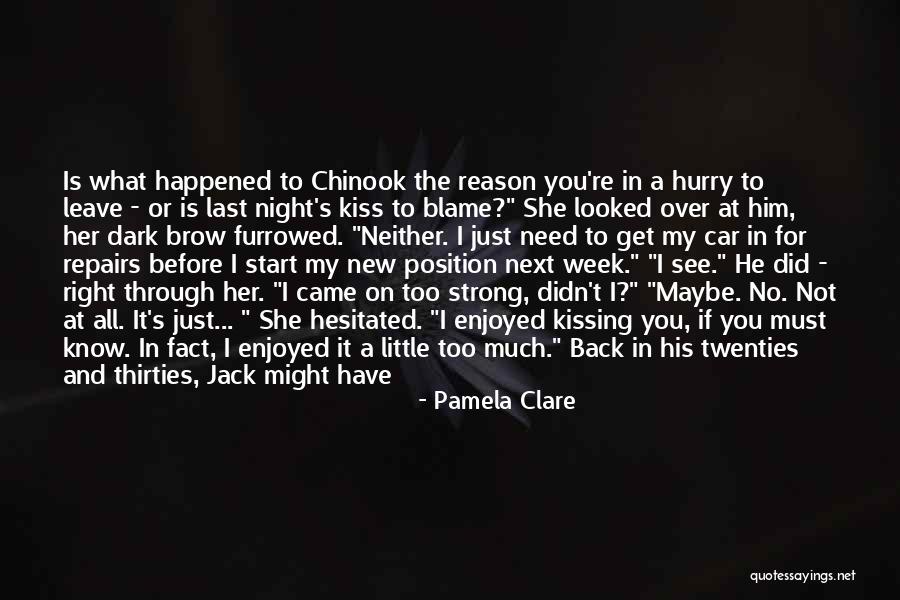 Start Of Something New Quotes By Pamela Clare Start Of Something New Quotes By Pamela Clare