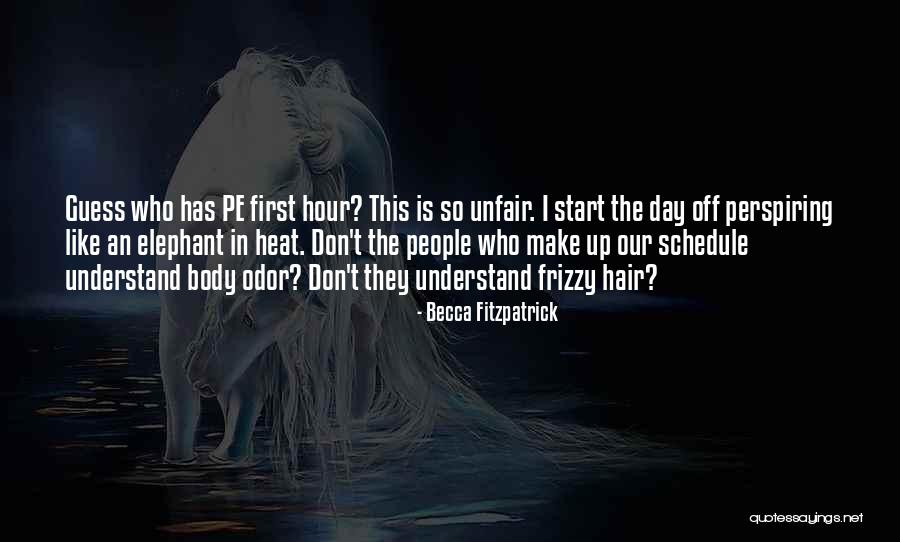 Start Off The Day Quotes By Becca Fitzpatrick Start Off The Day Quotes By Becca Fitzpatrick