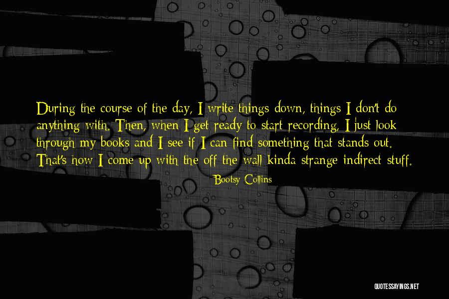 Start Off The Day Quotes By Bootsy Collins Start Off The Day Quotes By Bootsy Collins