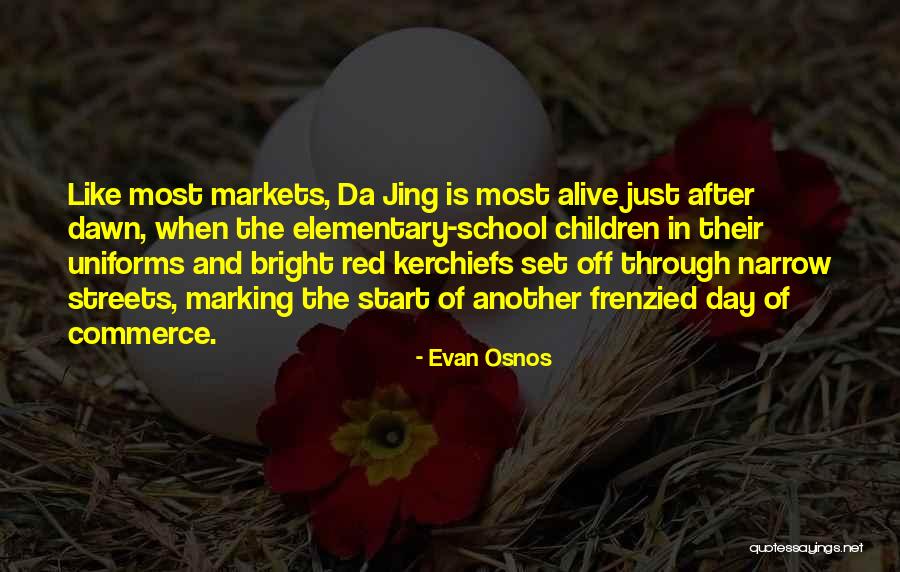 Start Off The Day Quotes By Evan Osnos Start Off The Day Quotes By Evan Osnos
