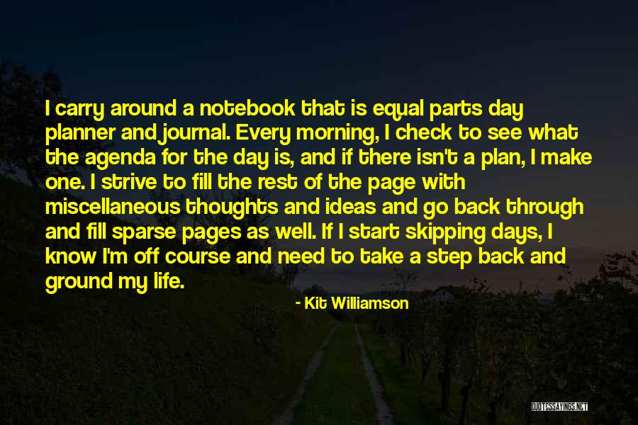 Start Off The Day Quotes By Kit Williamson Start Off The Day Quotes By Kit Williamson
