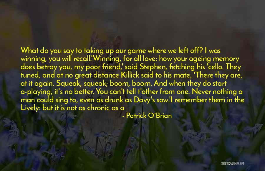 Start Off The Day Quotes By Patrick O'Brian Start Off The Day Quotes By Patrick O'Brian