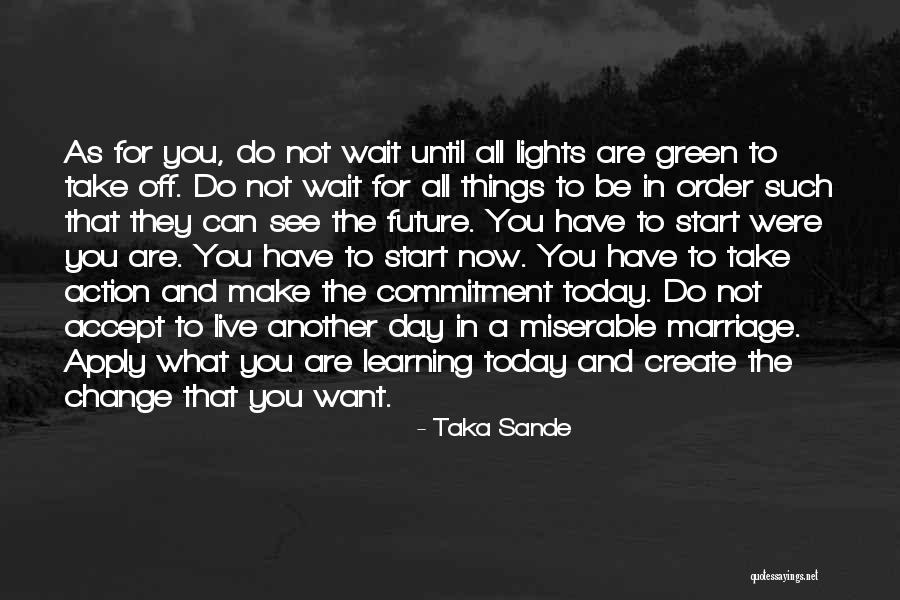 Start Off The Day Quotes By Taka Sande Start Off The Day Quotes By Taka Sande