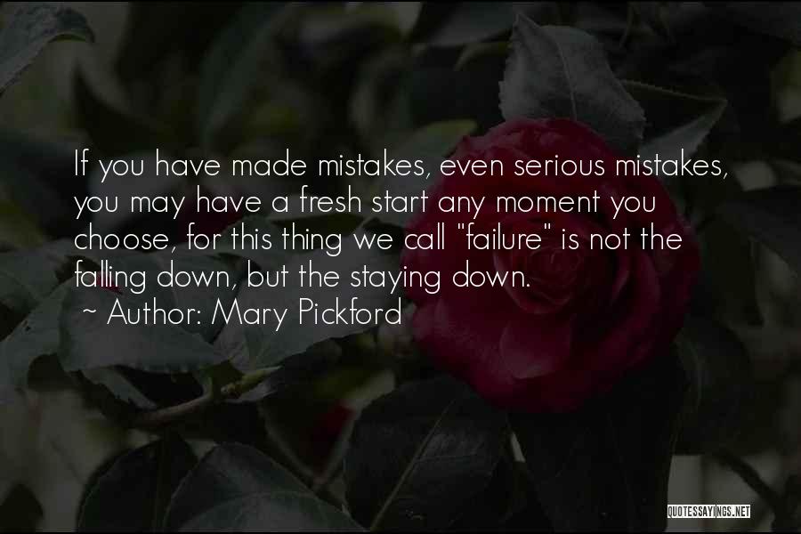 Start Over Fresh Quotes By Mary Pickford