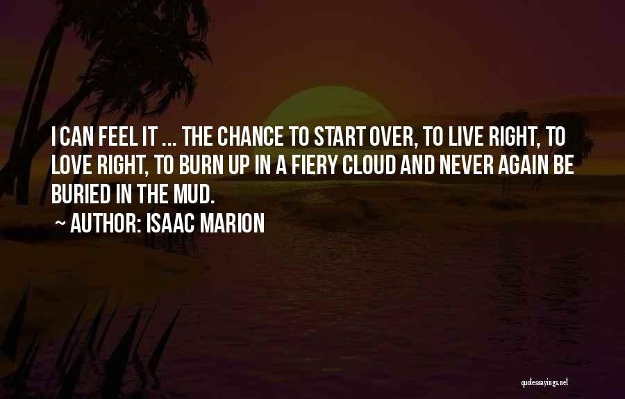 Start Over Love Quotes By Isaac Marion