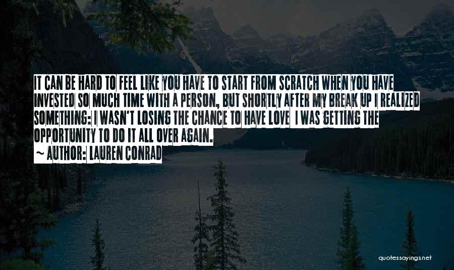 Start Over Love Quotes By Lauren Conrad