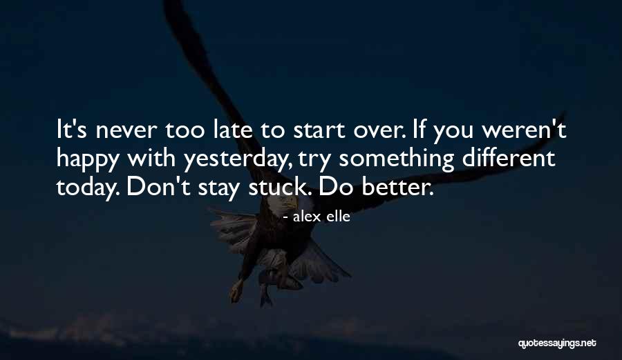 Start Over Today Quotes By Alex Elle