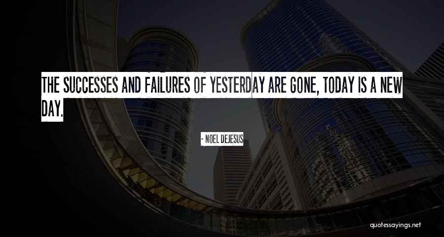 Start Over Today Quotes By Noel DeJesus