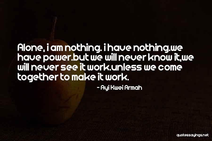 Start Running After 40 Quotes By Ayi Kwei Armah Start Running After 40 Quotes By Ayi Kwei Armah