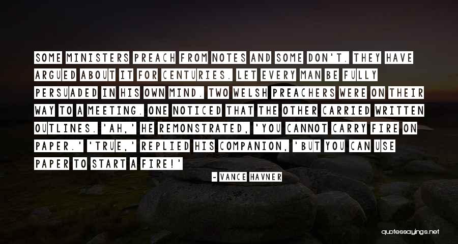 Start The Fire Quotes By Vance Havner Start The Fire Quotes By Vance Havner