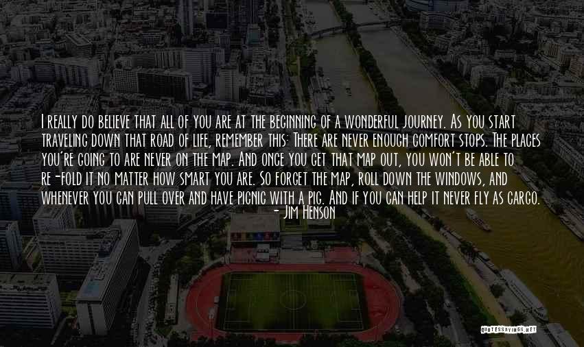 Start The Journey Quotes By Jim Henson Start The Journey Quotes By Jim Henson