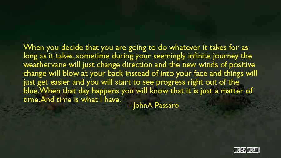 Start The Journey Quotes By JohnA Passaro Start The Journey Quotes By JohnA Passaro