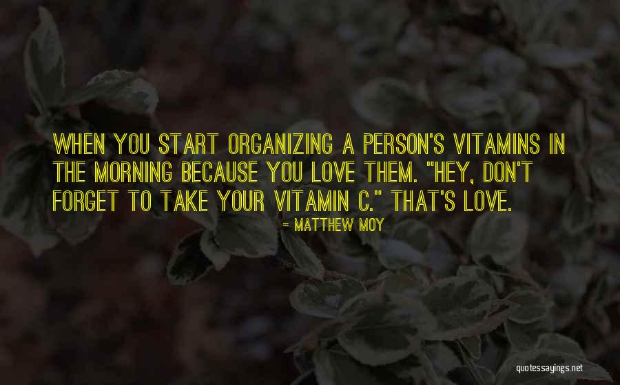 Start The Morning Quotes By Matthew Moy Start The Morning Quotes By Matthew Moy
