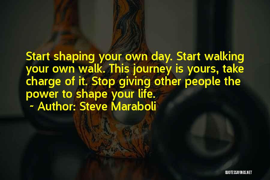 Start This Day Quotes By Steve Maraboli