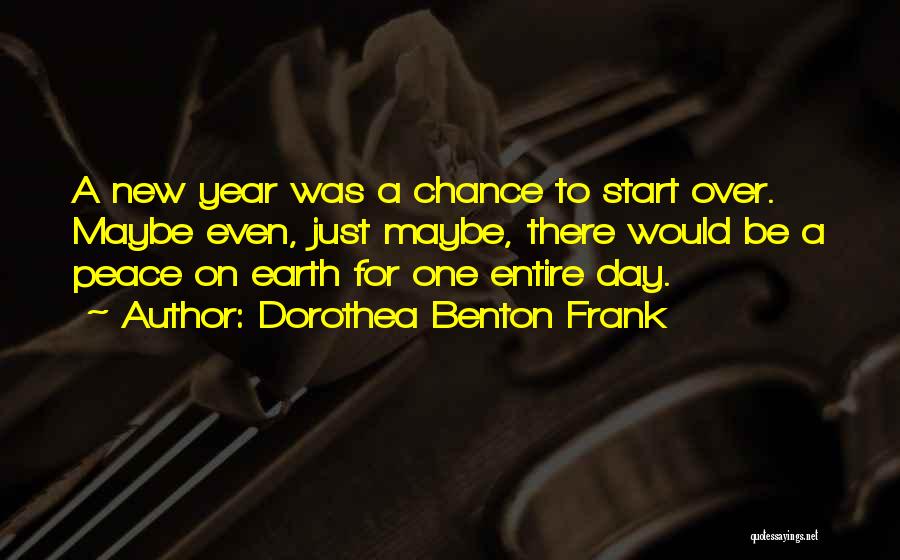 Start To A New Year Quotes By Dorothea Benton Frank
