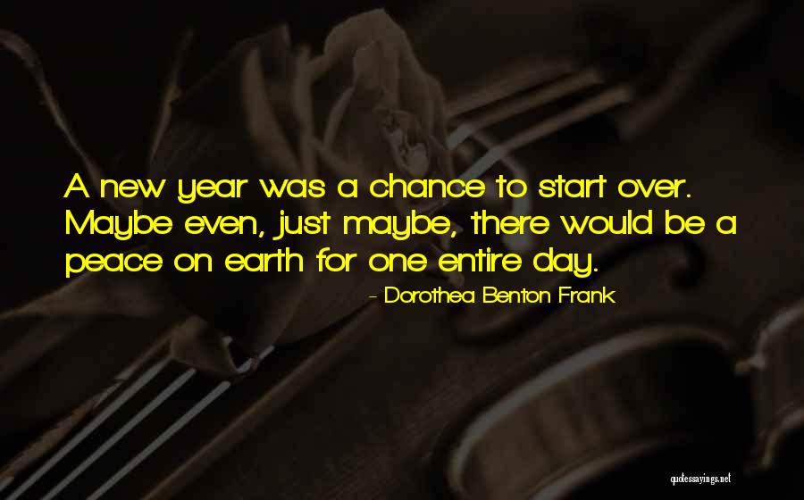 Start To A New Year Quotes By Dorothea Benton Frank