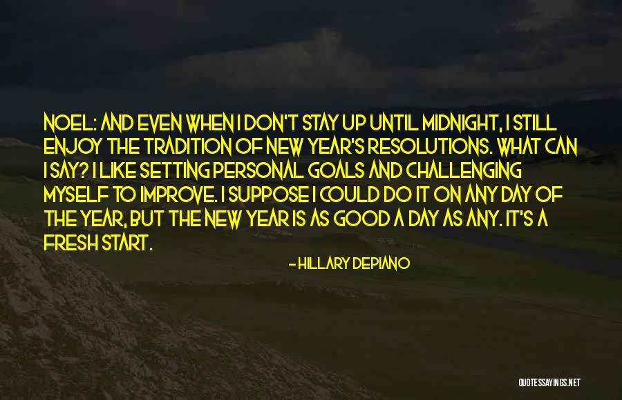 Start To A New Year Quotes By Hillary DePiano