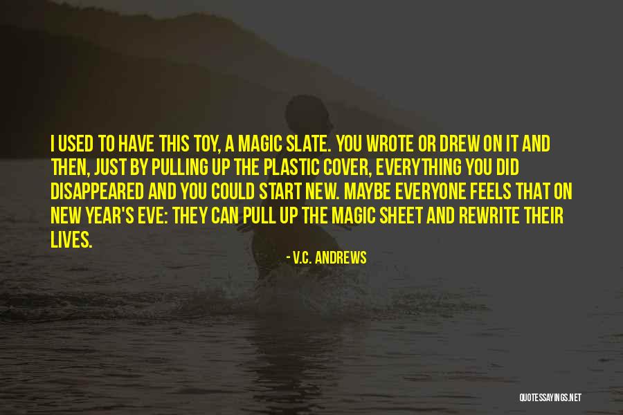 Start To A New Year Quotes By V.C. Andrews