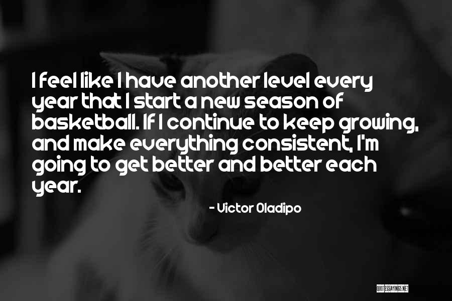 Start To A New Year Quotes By Victor Oladipo