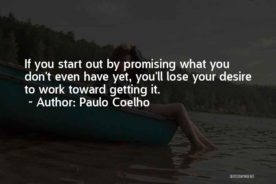 Start To Work Quotes By Paulo Coelho