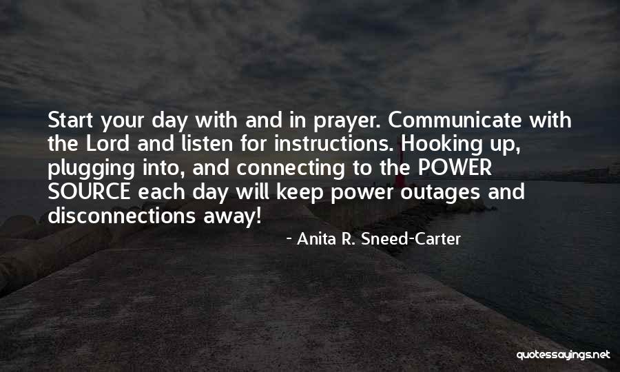 Start Up Day Quotes By Anita R. Sneed-Carter