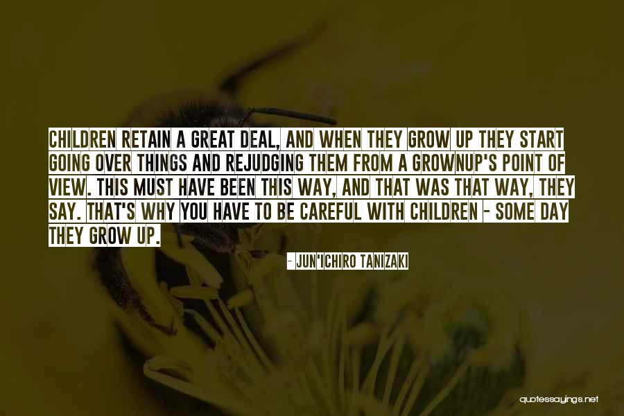 Start Up Day Quotes By Jun'ichiro Tanizaki Start Up Day Quotes By Jun'ichiro Tanizaki