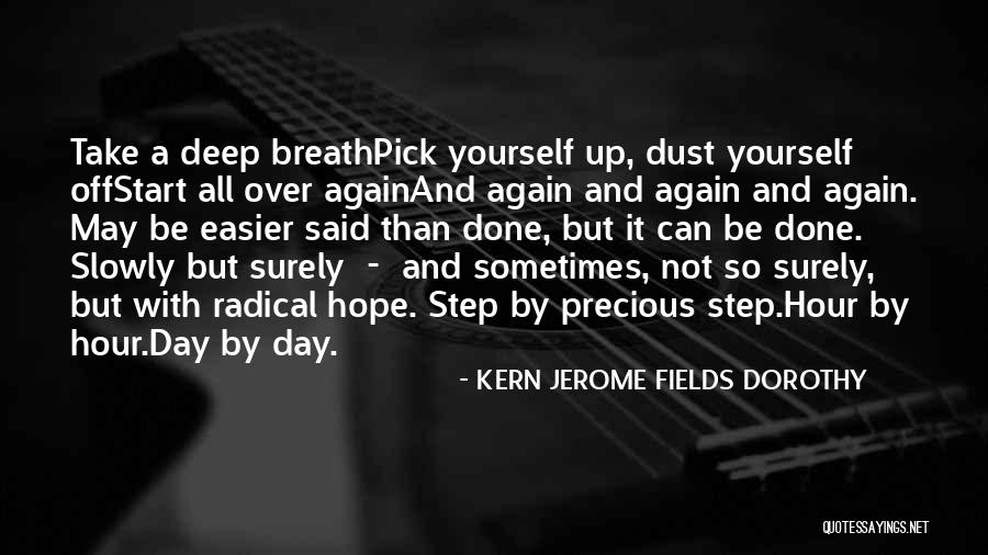 Start Up Day Quotes By KERN JEROME FIELDS DOROTHY