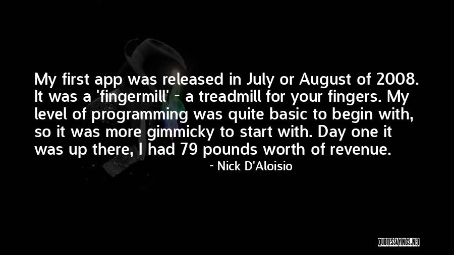 Start Up Day Quotes By Nick D'Aloisio