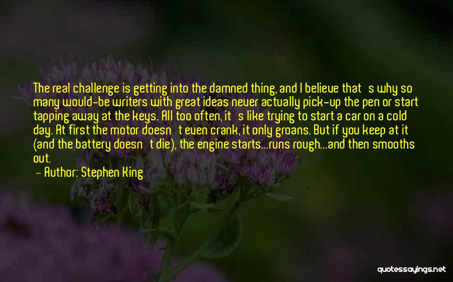 Start Up Day Quotes By Stephen King
