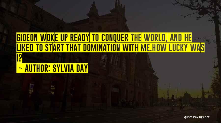 Start Up Day Quotes By Sylvia Day