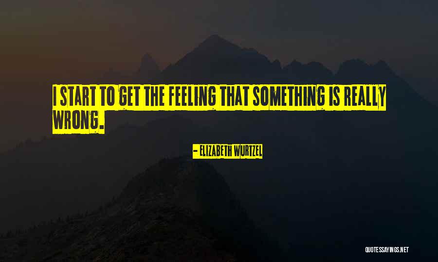Start Up Nation Quotes By Elizabeth Wurtzel Start Up Nation Quotes By Elizabeth Wurtzel