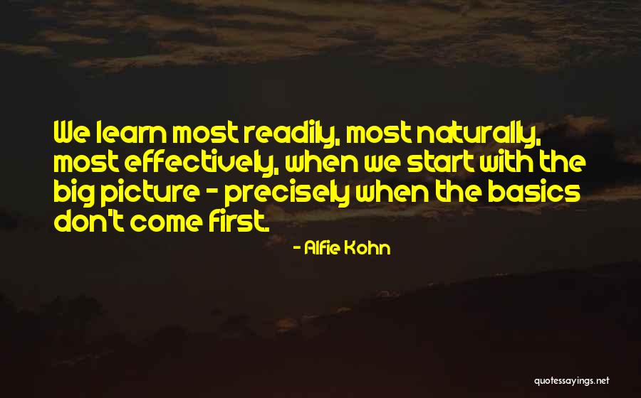 Start With The Basics Quotes By Alfie Kohn Start With The Basics Quotes By Alfie Kohn