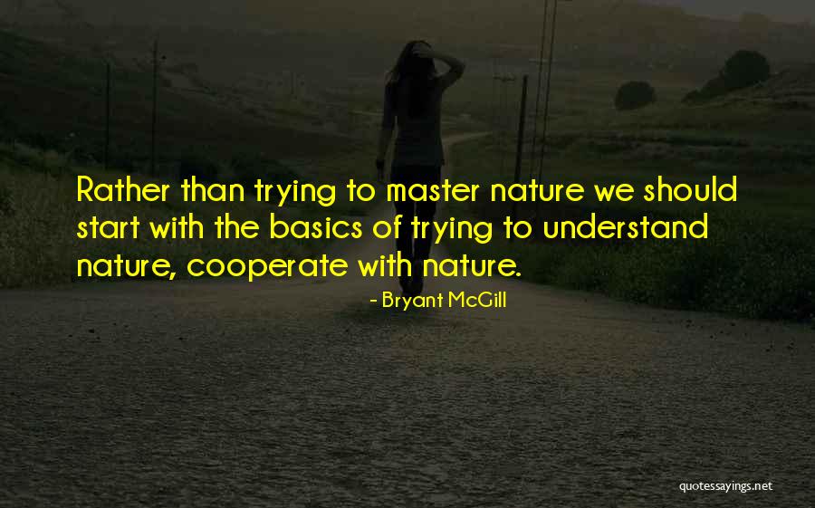 Start With The Basics Quotes By Bryant McGill Start With The Basics Quotes By Bryant McGill