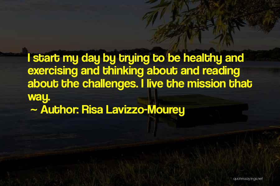 Start Your Day Healthy Quotes By Risa Lavizzo-Mourey
