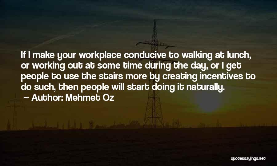 Start Your Day Quotes By Mehmet Oz