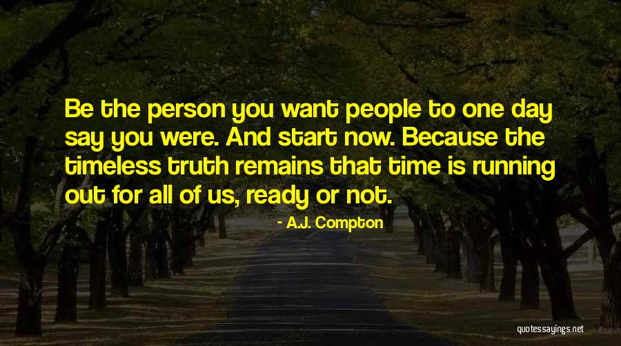 Start Your Day With Inspirational Quotes By A.J. Compton Start Your Day With Inspirational Quotes By A.J. Compton