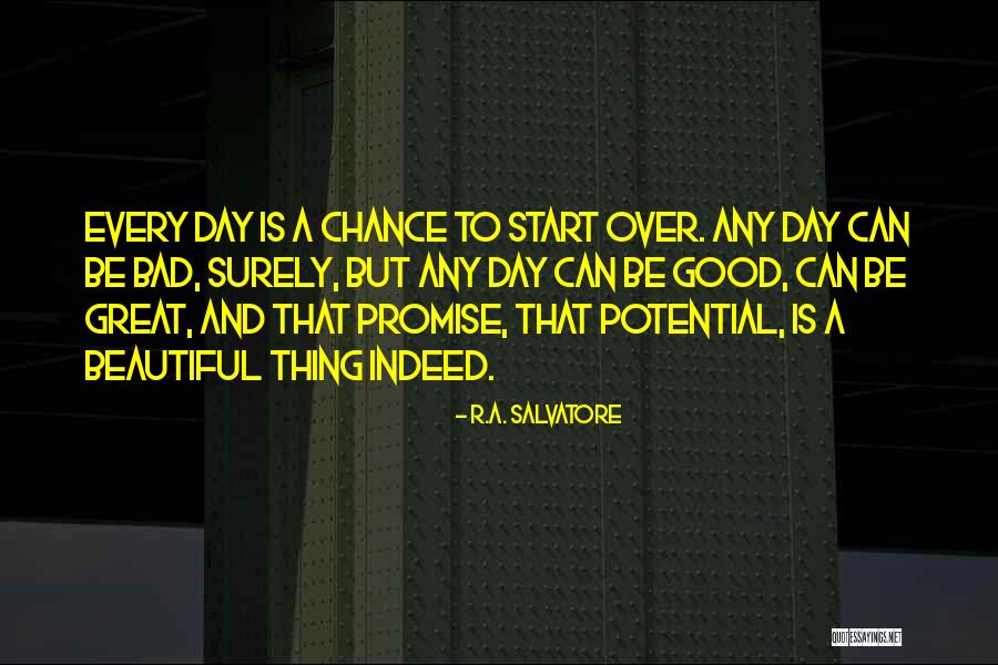 Start Your Day With Inspirational Quotes By R.A. Salvatore Start Your Day With Inspirational Quotes By R.A. Salvatore